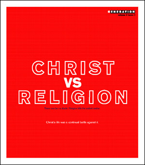 Christ vs. Religion, Vol. 3 Iss. 1